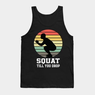 Squat Till You Drop Retro Sunset Print for gym Tank Top